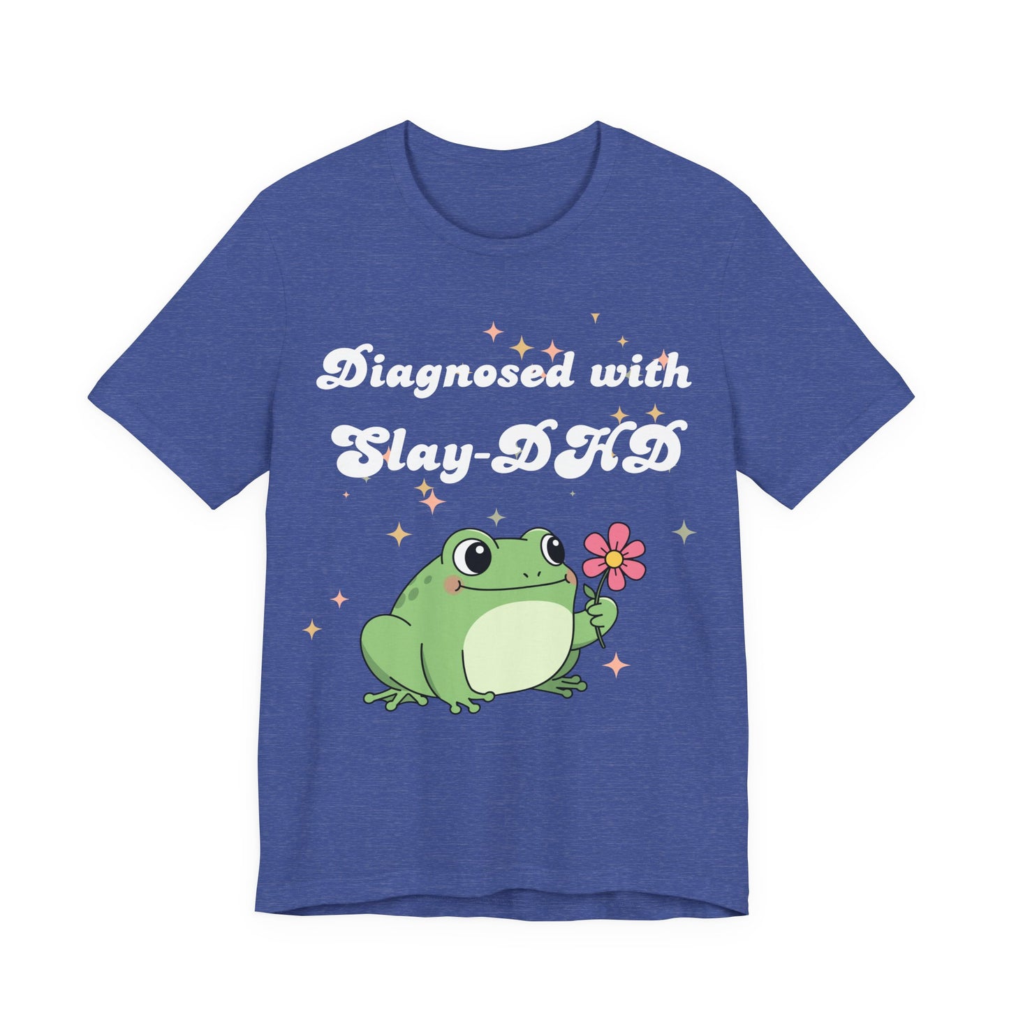 Diagnosed with Slay-DHD T-Shirt | Funny ADHD Shirt | Cute Frog Tee | Sassy Unisex Graphic T-Shirt | Gift for ADHD Women | Mental Health Humor Shirt