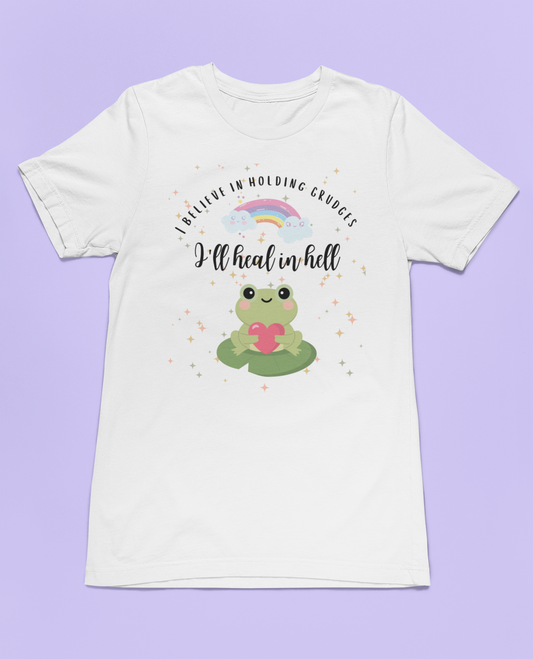 I Believe In Holding Grudges I'll Heal In Hell Funny Frog T-Shirt | Sassy Unisex Graphic Tee