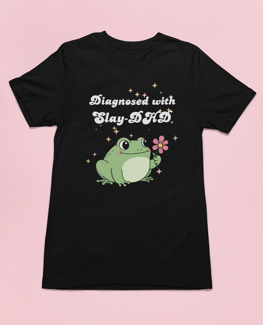 Diagnosed with Slay-DHD T-Shirt | Funny ADHD Shirt | Cute Frog Tee | Sassy Unisex Graphic T-Shirt | Gift for ADHD Women | Mental Health Humor Shirt